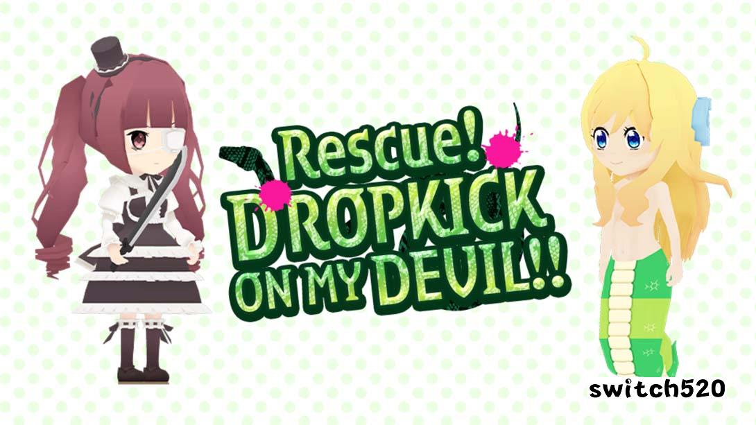 【美版】拯救！小邪神飞踢 .Rescue！DROPKICK ON MY DEVIL!! 中文_0