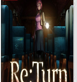 返回：单程旅行 Re:Turn – One Way Trip