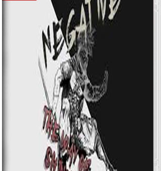 负面：忍者之路/消极：忍者之道 Negative: The Way of Shinobi