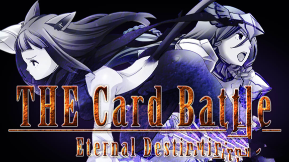 卡片战斗 永恒命运  THE Card Battle Eternal Destiny